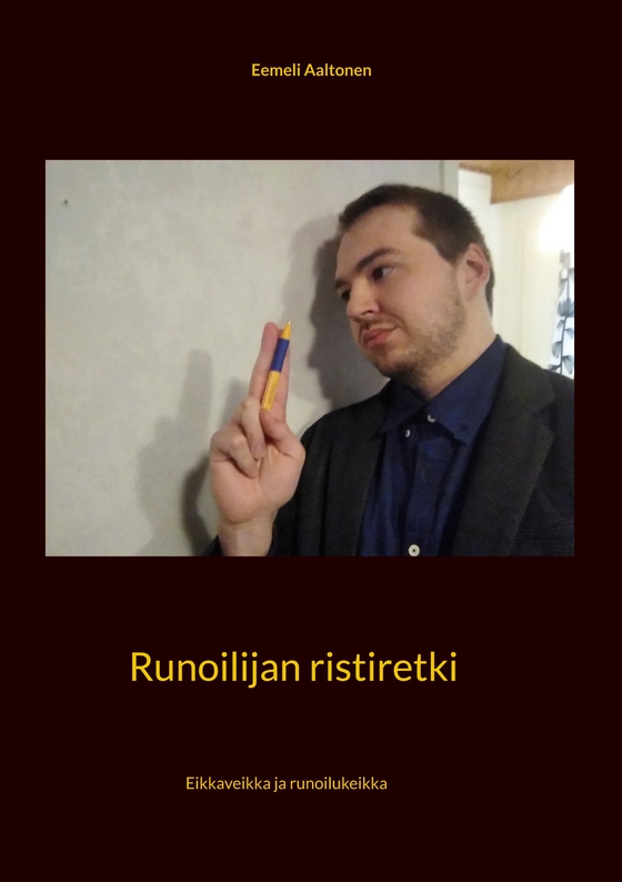 Runoilijan ristiretki: Eikkaveikka ja runoilukeikka