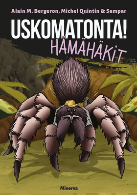 Uskomatonta! Hämähäkit (e-bok) av Michel Quinti