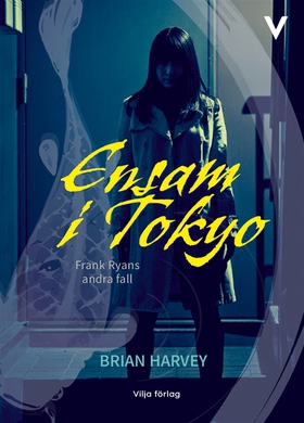 Ensam i Tokyo (e-bok) av Brian Harvey