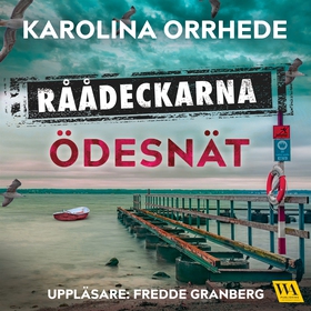 Ödesnät (ljudbok) av Karolina Orrhede