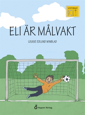 Eli är målvakt (e-bok) av Louise Edlund Winblad