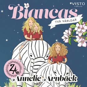 Biancas två världar (ljudbok) av Annelie Arnbäc