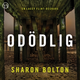 Odödlig (ljudbok) av Sharon Bolton