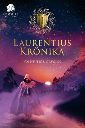 Laurentius Krönika, En ny tids gryning (e-bok) 