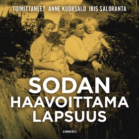 Sodan haavoittama lapsuus (ljudbok) av Anne Kuo