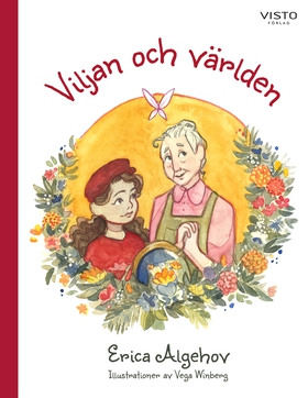 Viljan och världen (e-bok) av Erica Algehov