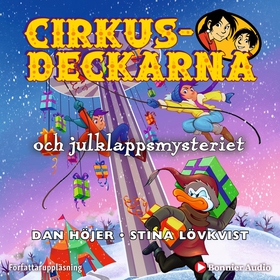 Cirkusdeckarna och julklappsmysteriet (ljudbok)