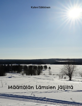 Määttälän Lämsien jäljiltä (e-bok) av Kalevi Sä