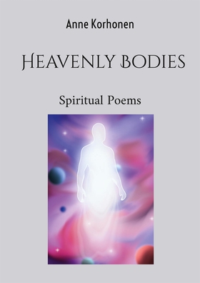 Heavenly Bodies: Spiritual Poems (e-bok) av Ann