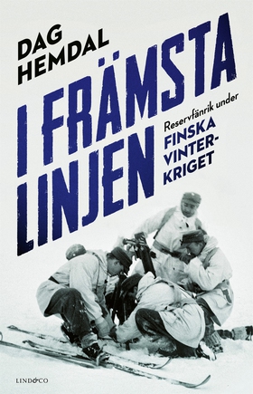 I främsta linjen : reservfänrik under finska vi