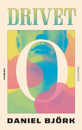 Drivet (e-bok) av Daniel Björk