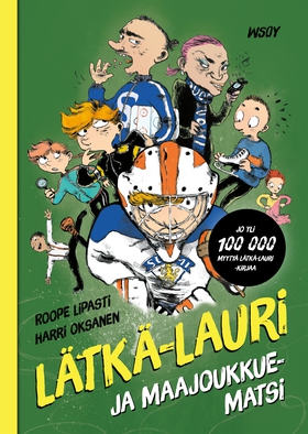 Lätkä-Lauri ja maajoukkuematsi (e-bok) av Roope