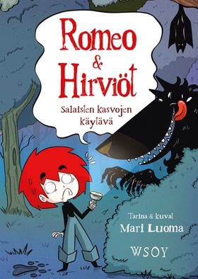 Romeo & Hirviöt. Salaisten kasvojen käytävä (e-