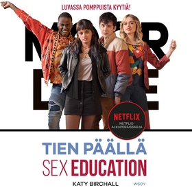 Sex Education: Tien päällä (ljudbok) av Katy Bi