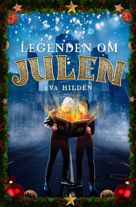 Legenden om julen (e-bok) av Eva Hildén
