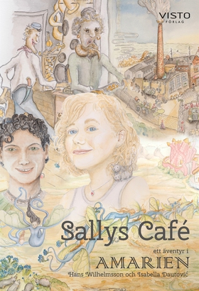 Sallys Café (e-bok) av Hans Wilhelmsson, Isabel