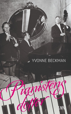Pianistens dotter (e-bok) av Yvonne Beckman