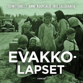 Evakkolapset (ljudbok) av Anne Kuorsalo, Iris S