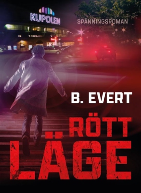 Rött läge (e-bok) av B. Evert