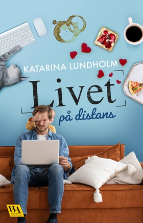 Livet på distans (e-bok) av Katarina Lundholm