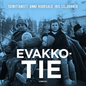 Evakkotie (ljudbok) av Anne Kuorsalo, Iris Salo