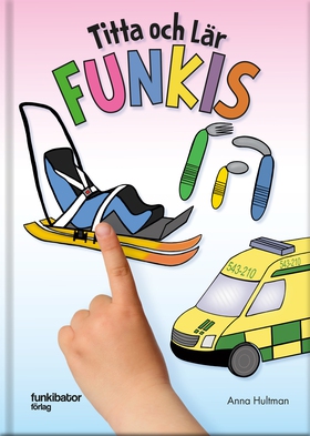Titta och lär - Funkis (e-bok) av Lars Fransén,