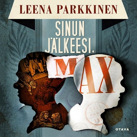 Sinun jälkeesi, Max (ljudbok) av Leena Parkkine