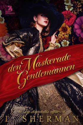 Den maskerade gentlemannen (e-bok) av L. Sherma
