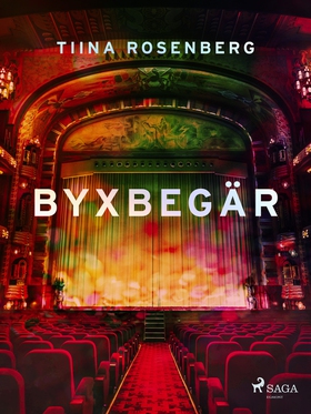 Byxbegär (e-bok) av Tiina Rosenberg