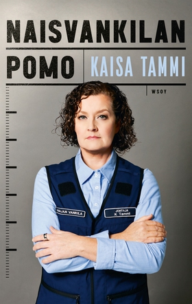 Naisvankilan pomo (e-bok) av Kaisa Tammi