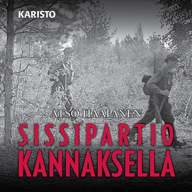Sissipartio Kannaksella (ljudbok) av Atso Haapa