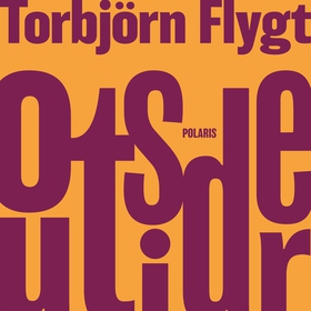 Outsider (ljudbok) av Torbjörn Flygt