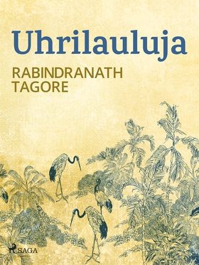 Uhrilauluja (e-bok) av Rabindranath Tagore