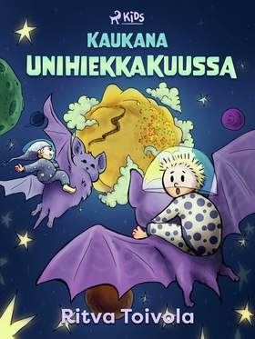 Kaukana Unihiekkakuussa (e-bok) av Ritva Toivol