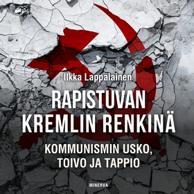 Rapistuvan Kremlin renkinä (ljudbok) av Ilkka L