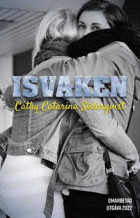 Isvaken (e-bok) av Cathy Catarina Söderqvist