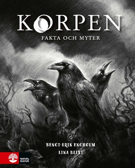 Korpen : fakta och myter (e-bok) av Bengt-Erik 