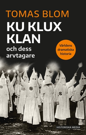 Ku Klux Klan och dess arvtagare (e-bok) av Toma