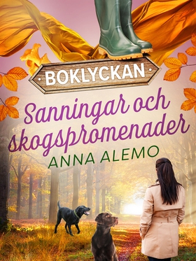 Sanningar och skogspromenader (e-bok) av Anna A