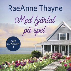 Med hjärtat på spel (ljudbok) av RaeAnne Thayne