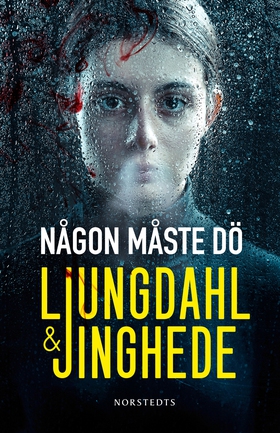 Någon måste dö (e-bok) av Lena Ljungdahl, Anna