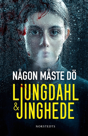 Någon måste dö (e-bok) av Lena Ljungdahl, Anna 