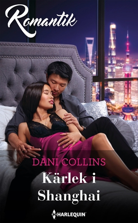 Kärlek i Shanghai (e-bok) av Dani Collins