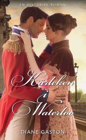 Kärleken i Waterloo (e-bok) av Diane Gaston