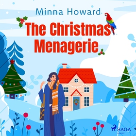 The Christmas Menagerie (ljudbok) av Minna Howa