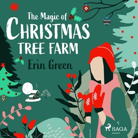 The Magic of Christmas Tree Farm (ljudbok) av E