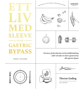 Ett liv med sleeve eller gastric bypass (e-bok)