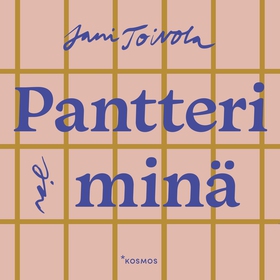 Pantteri ja minä (ljudbok) av Jani Toivola