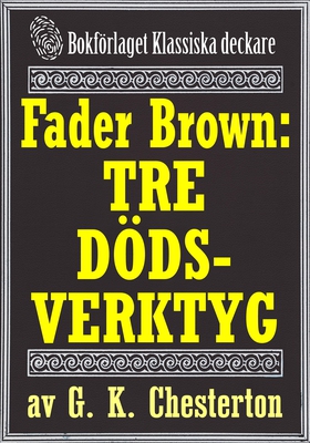 Fader Brown: De tre dödsverktygen. Återutgivnin