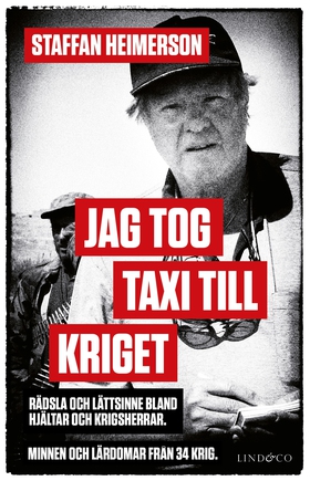Jag tog taxi till kriget (e-bok) av Staffan Hei